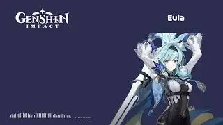 Eula Combat Voicelines ENG// Genshin Impact (Elemental Skills/Bursts/etc)
