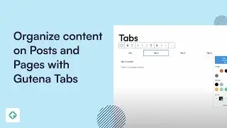 Organize content on Posts and Pages with Gutena Tabs - A WordPress Tabs Plugin