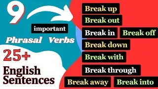 9 Important Phrasal Verbs with 