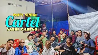 PARTY SENTAK || CARTEL || YASRI GARENO x RICKO BIAF ||FULL 2024