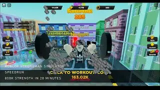 roblox strongman simulator speedrun (2022-Sept) 800K strength in 20 minutes #roblox #robloxspeedrun