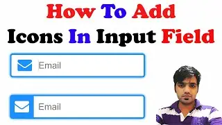 How to Add Icons in Input Fields