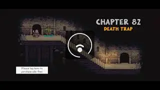Dungeons of Dreadrock 🔰 Chapter 82 🔰 Death Trap🔰 Walkthrough