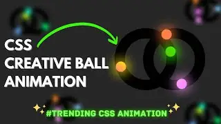 😯WITHOUT JAVASCRIPT ?????? 🔥CSS Creative Ball Animation🔥using HTML and CSS | CSS Animation Effects