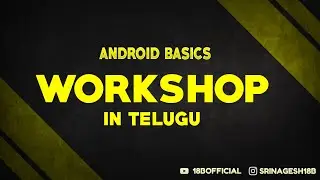 Android Basics Workshop | In Telugu | Complete Details | Register Now