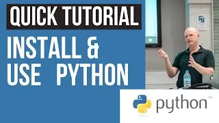 Start using Python quickly and easily (Quick Tutorial)