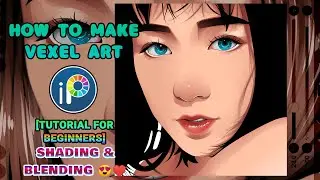 VEXEL ART TUTORIAL USING @ibisPaint (SKIN SHADING & BLENDING) | TUTORIAL FOR BEGINNERS | PART III