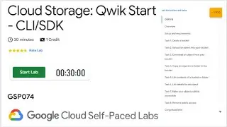 Cloud Storage: Qwik Start - CLI/SDK | GSP074 | Google Cloud Skills | QUICK-GCP-LAB | 2024 