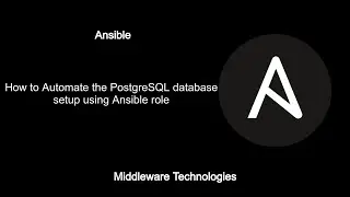 How to Automate the PostgreSQL database setup using Ansible role