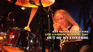 13. Out Of My Control - Ken Hensley & Live Fire - Blood On The Highway - Live @ Fabrik 2007