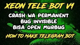 SCRIPT BOT TELEGRAM TERBARU FREE | BUG INVISIBLE | CRASH WA PERMANENT | BISA OPEN MURBUG 