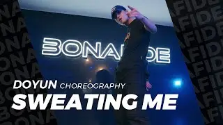 Jayla Darden - Sweating Me / Doyun Choreography