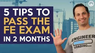 5 Tips & Tricks to Pass the FE Exam in 2 Months