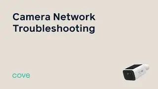 Camera Network Troubleshooting