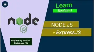 NodeJS with Express (Learn Backend) #8  - Updating data to database (1) [Using MySQL]