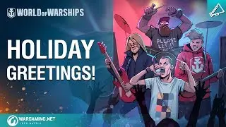 World of Warships - Holiday Greetings!