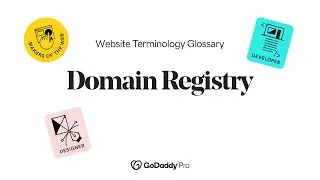 Domain Registry Explained | Web Pro Glossary - Domains Vol. 1