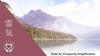 Reiki for Prosperity Amplification