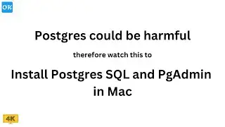 Install postgres and pgadmin in Mac OS