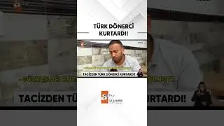 Türk dönerci tacizden kurtardı #atvhaber #shorts