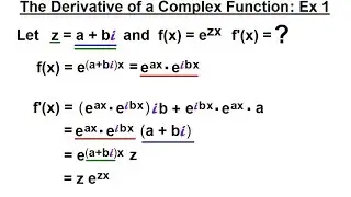 Calculus 2: Complex Numbers & Functions (26 of 28) The Derivative Complex Function: Ex. 1