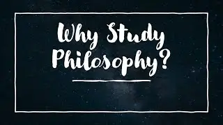 Why Study Philosophy? - Socrates, Zhuangzi, & Why Ever Ask Questions (Introduction to Philosophy)