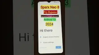 Sparx Neo 8 Frp bypass||#AllSparxfrpbypass2024