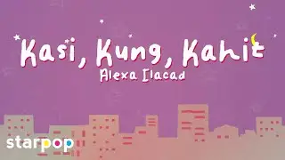 Kasi, Kung, Kahit - Alexa Ilacad (Lyrics) | Run To Me OST