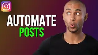 How to automate instagram posts - A to Z