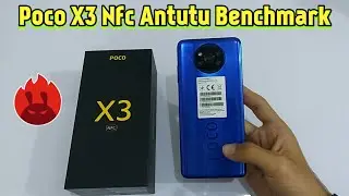 Poco X3 Nfc Antutu Benchmark Test !