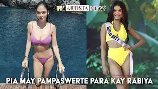 Pia Wurtzbach may Pampaswerte kay Rabiya Mateo ng Ms. Universe