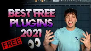 The Best FREE Plugins In 2021!!! - 7 Incredible Free Plugins For Music Production