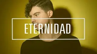 Charlie Rodd - Eternidad (Letra)