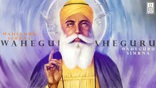 Waheguru Waheguru Ji | Naam Simran | Relaxing Mantra Meditation Music, Simran #waheguru