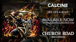 Calcine - Des Vies À Bout [Official audio]