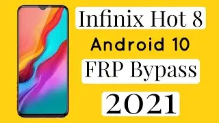 Infinix Hot 8 X650c FRP Bypass without PC 2021