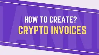 How To Create Crypto Invoice With MaxelPay | Crypto Invoice Generator