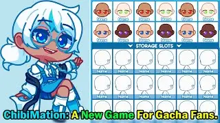 ChibiMation: A NEW GAME For Gacha Community 😳🙏