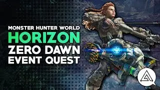 Monster Hunter World | Horizon Zero Dawn Event Quest & Watcher Palico Gear