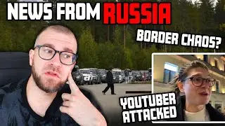 News From Russia: Chaos at Border, Will Russian Border Close? , Niki Proshin Beaten