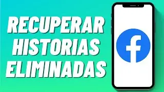 Cómo recuperar historias eliminadas en Facebook