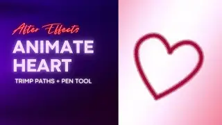 How to create animated heart by using trim paths and pen tool in After Effects