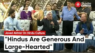 Javed Akhtar Stresses Hindu Cultures Generosity Amid Warning Against Intolerance