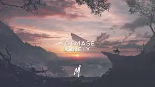 Yoemase-Lonely(MayTrix VIP Remix) *FREE DOWNLOAD*