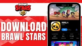 How to Download Chinese Brawl Stars 2024