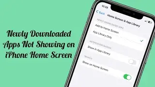 iOS 17.5 Newly Downloaded Apps Not Showing on iPhone Home Screen (Fixed)