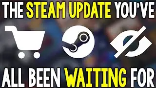 The STEAM UPDATE Youve All Been Waiting For is HERE! (Steam News and Updates 2024)