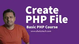 How to create the file | PHP File Creation | Run PHP file | A Comprehensive Guide