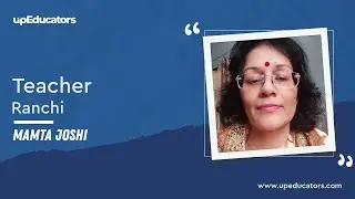 Review by Mamta Joshi (Teacher, Ranchi) for Google Certified Educator course