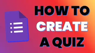 How to create Google Forms - Create a Google Forms Quiz in 2021